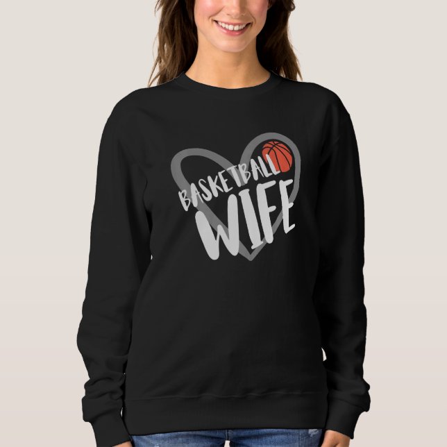 Basketball Wife Heart  Sweatshirt (Front)