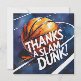 Basketball with ball Thanks a slam dunk Thank You Card