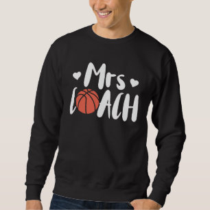 Basketball Woman Coach Wife Sweatshirt