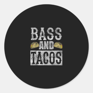 Bass And Tacos Funny Taco Bass Guitar Distressed Classic Round Sticker