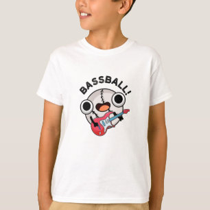 Bass-ball Funny Baseball Bass Guitarist Pun  T-Shirt