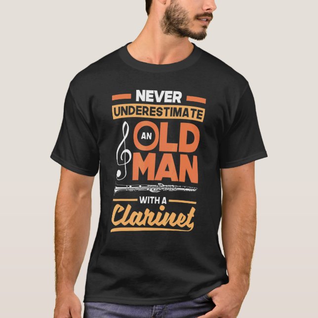 Bass Clarinet Clarinetist Clarinet Player Old Man T-Shirt (Front)