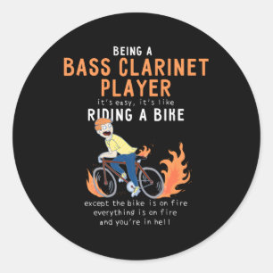 Bass Clarinet Player Like Riding Bike Cyclist Classic Round Sticker