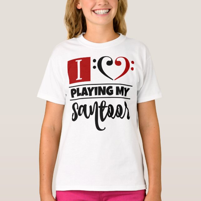 Bass Clef Heart I Love Playing My Santoor T-Shirt (Front)