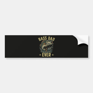 Bass Dad Ever Fishing Father's Day Fisherman Bumper Sticker