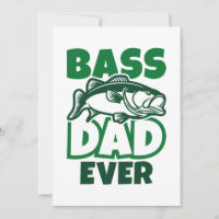 Bass Dad Ever