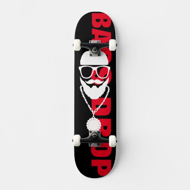 Bass Drop Skateboard (Front)