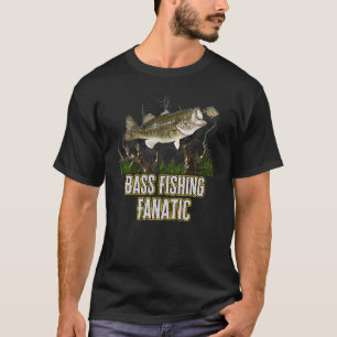 Bass Fishing Fanatic T-Shirt
