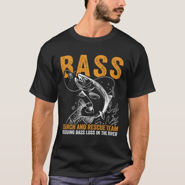 Bass Fishing Search And Rescue Team Fisherman Angl T-Shirt (Front)