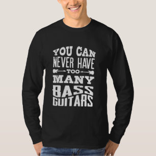 Bass Guitar Bassist Women And Men Bass Player 5 T-Shirt