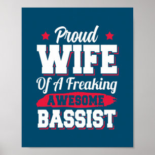 Bass Guitar Player Guitarist Bassist Wife Poster