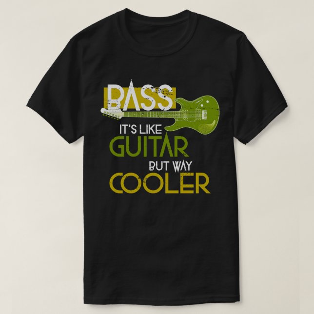 Bass Musician Gift Rock Music Bass Guitar T-Shirt (Design Front)
