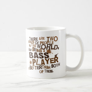 Bass Player (Funny) Gift Coffee Mug