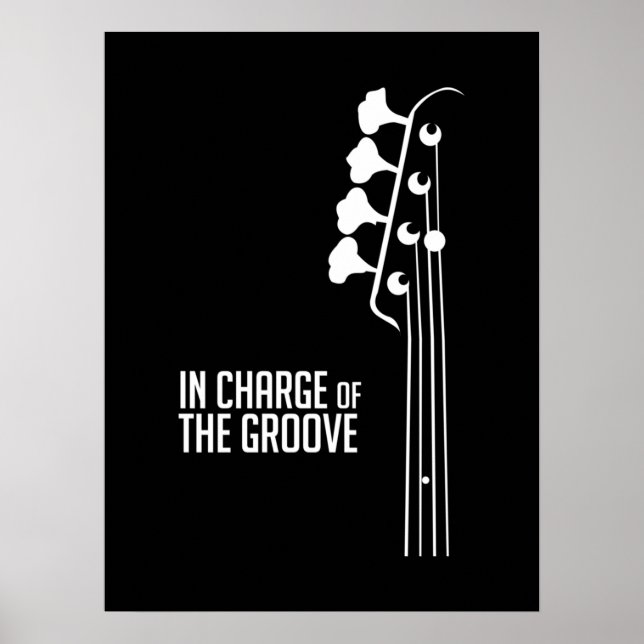 Bass Player In Charge of the Groove Poster (Front)