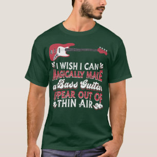Bass Player Music MusicianMagician Bassist Bass Gu T-Shirt