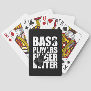 Bass players fingers better playing cards