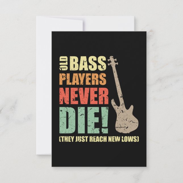 Bass players never die thank you card (Front)