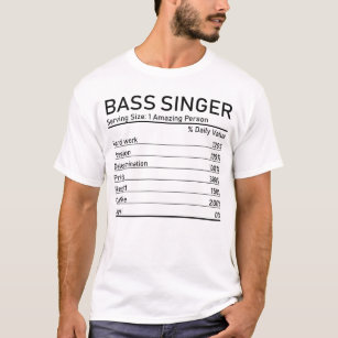 Bass Singer Amazing Person Nutrition Facts T-Shirt