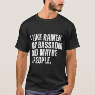 Bassador Dog Owner Ramen Noodles Lover Funny T-Shirt