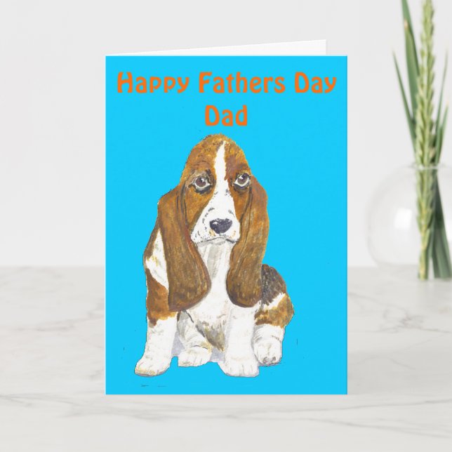 Basset Hound Happy Father's Day Dad,add message Card (Front)
