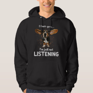 Basset Hound I hear you not listening Hoodie