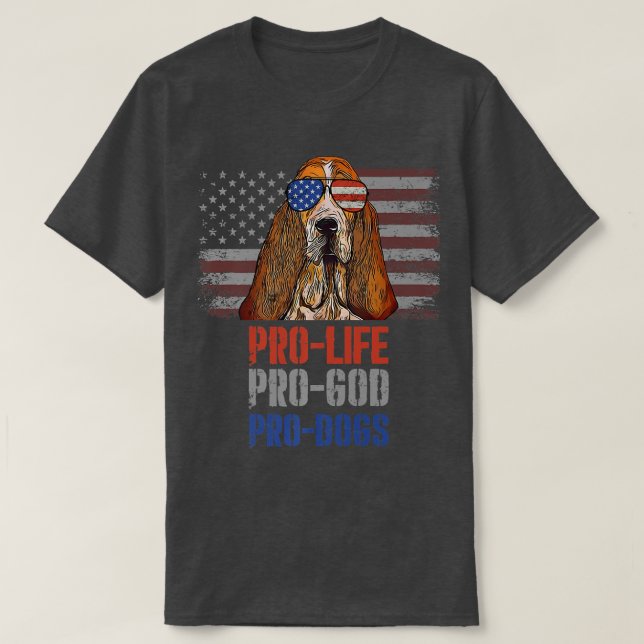 Basset Hound Pro Life Pro God Pro Dogs Premium  T-Shirt (Design Front)