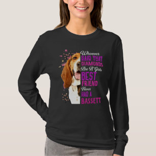 Bassett Hounds Are A Girls Best Friend Dog Mama Mo T-Shirt