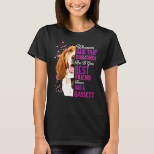 Bassett Hounds Are A Girls Best Friend Dog Mama Mo T-Shirt
