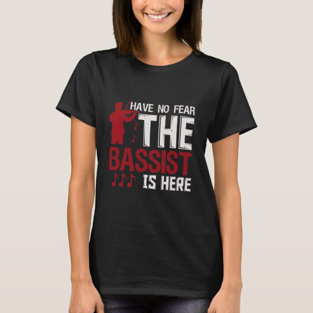 Bassist gift T-Shirt (Front)