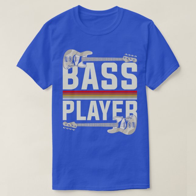 Bassist Guitar Player Bass Guitar T-Shirt (Design Front)