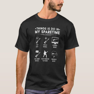 Bassists Sparetime Electric Bass Guitar Players T-Shirt
