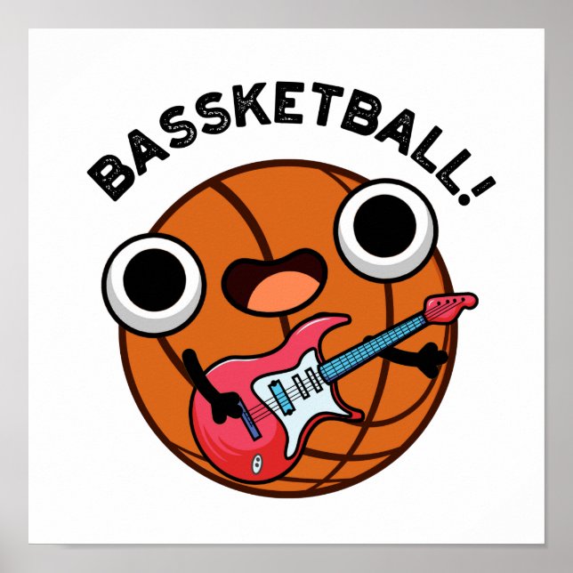 Bassketball Funny Basketball Music Pun  Poster (Front)