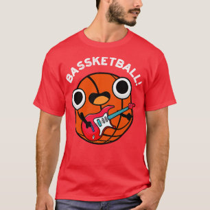 Bassketball Funny Basketball Music Pun T-Shirt