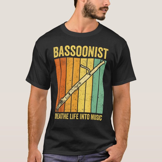 Bassoon Bassoonist Breathe Life Into Music T-Shirt (Front)