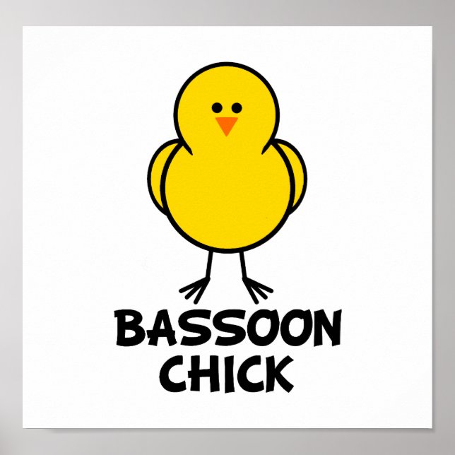 Bassoon Chick Poster (Front)