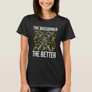 Bassoon For Bassoon Player Bassoon Musician Bassoo T-Shirt