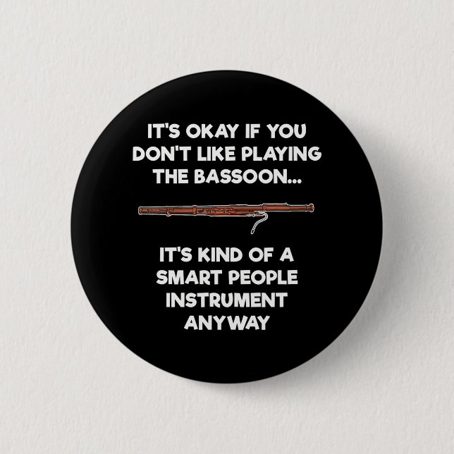 Bassoon Funny Smart People Bassoon Player 6 Cm Round Badge (Front)