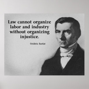 Bastiat Labour Quote Poster