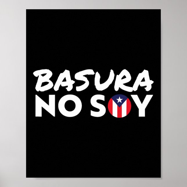 Basura No Soy Puerto Rico Flag I'm Not Garbage Spa Poster (Front)