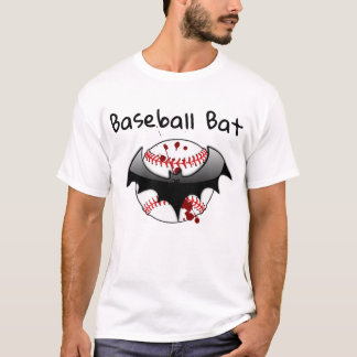 Bat...Baseball...Baseball Bat T-Shirt
