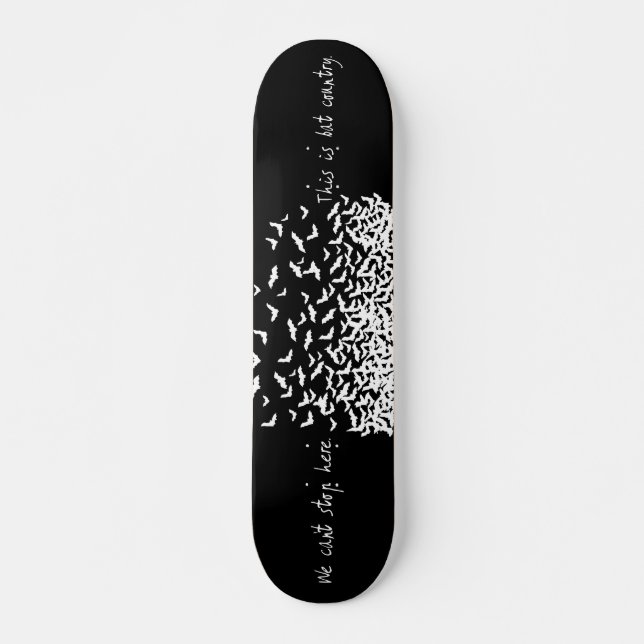 Bat Country Skateboard (Front)