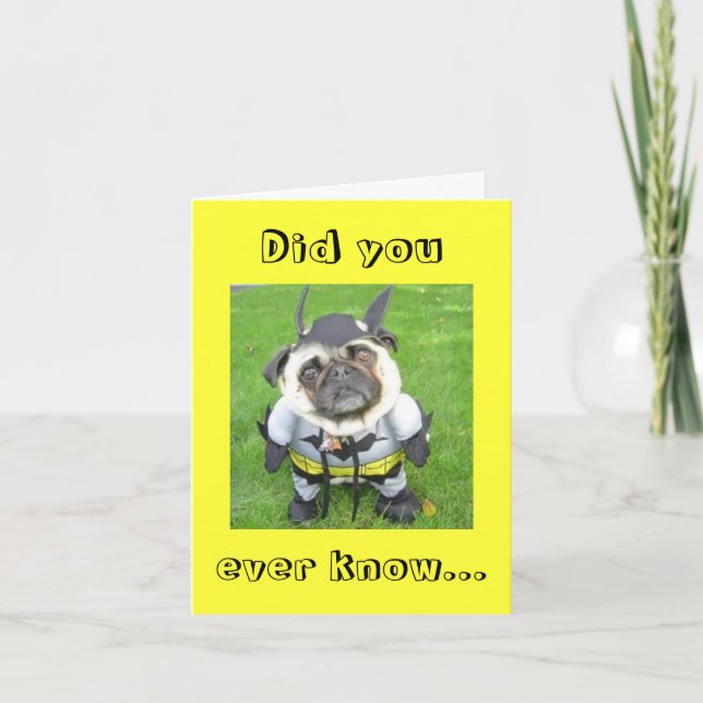 Bat - Dog - "Did you ever know..." Card (Front)