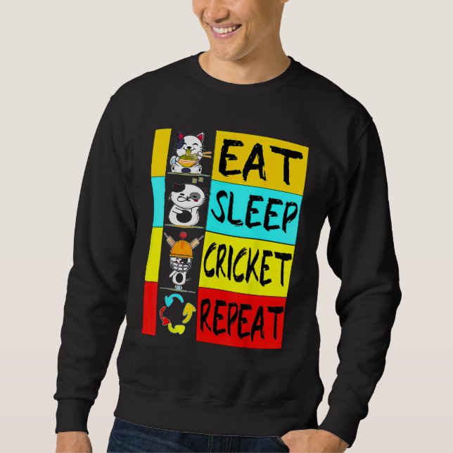 Bat Sports  Cricket Pro  Eat Sleep Cricket Repeat Sweatshirt (Front)