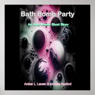 Bath Bomb Party Cover Poster