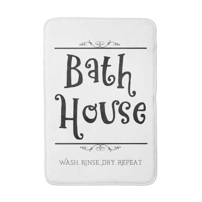 Bath House Lavatory Wash Rinse Dry Repeat  Bath Mat (Front Vertical)