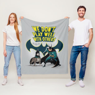 Batman & Ace - We Don't Play Well With Others Fleece Blanket