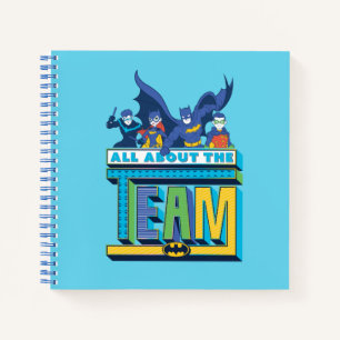 Batman   All About The Team Notebook