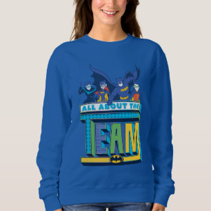 Batman   All About The Team Sweatshirt
