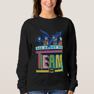 Batman   All About The Team Sweatshirt