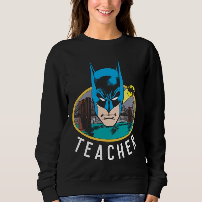 Batman Head Teacher Sweatshirt (Front)
